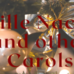 Stille Nacht and other carols